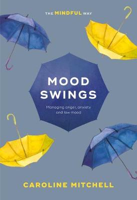 Book cover for Mood Swings: The Mindful Way