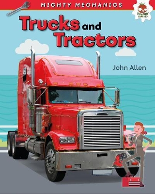 Book cover for Trucks and Tractors - Mighty Mechanics