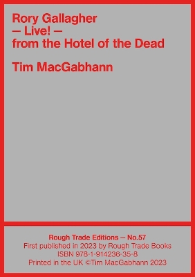 Book cover for Rory Gallagher - LIVE! From the Hotel of the Dead - Tim MacGabhann (RT#57)