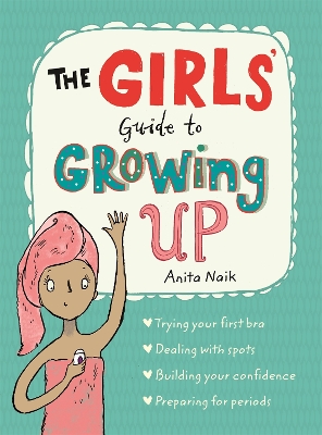 Cover of The Girls' Guide to Growing Up: the best-selling puberty guide for girls