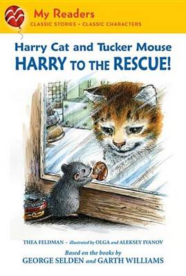 Book cover for Harry Cat and Tucker Mouse: Harry to the Rescue!