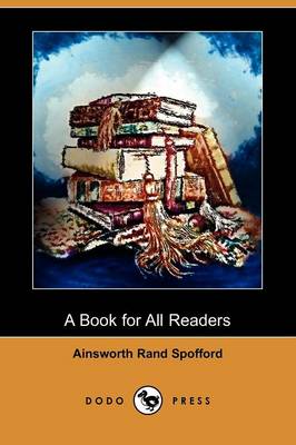 Book cover for A Book for All Readers (Dodo Press)