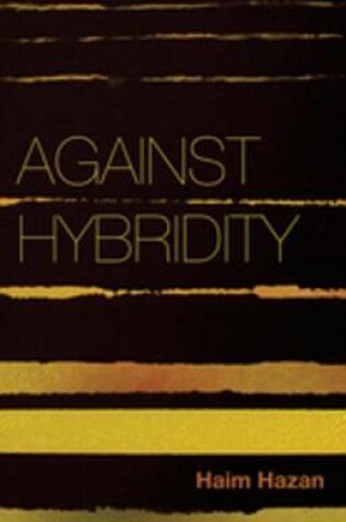 Cover of Against Hybridity