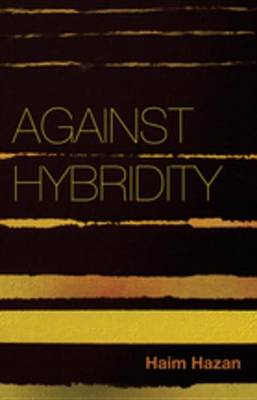 Book cover for Against Hybridity