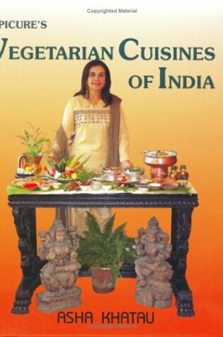 Cover of Epicure's Vegetarian Cuisines of India