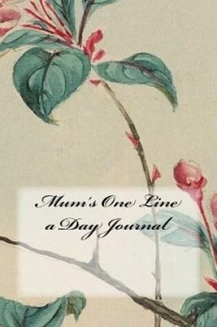 Cover of Mum's One Line a Day Journal