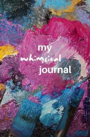 Cover of My Whimsical Journal