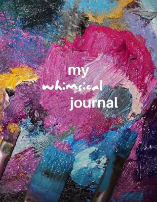 Book cover for My Whimsical Journal