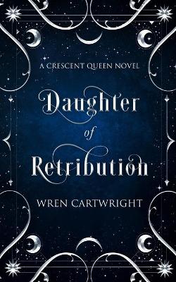 Book cover for Daughter of Retribution