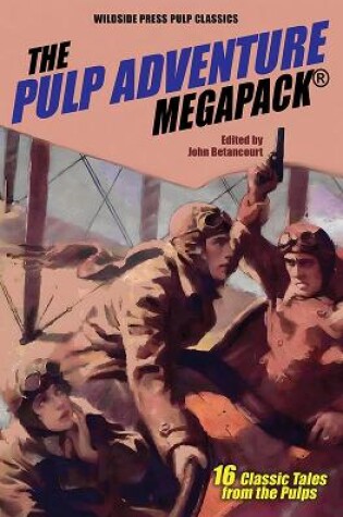 Cover of The Pulp Adventure MEGAPACK®