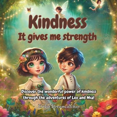 Book cover for Kindness It gives me strength