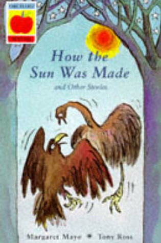 Cover of How the Sun Was Made and Other Stories