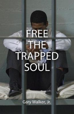 Book cover for Free the Trapped Soul