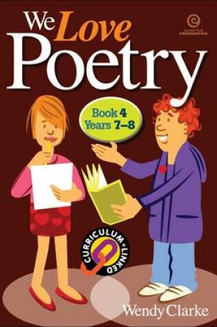 Cover of We Love Poetry Bk 4 (Years 7-8)