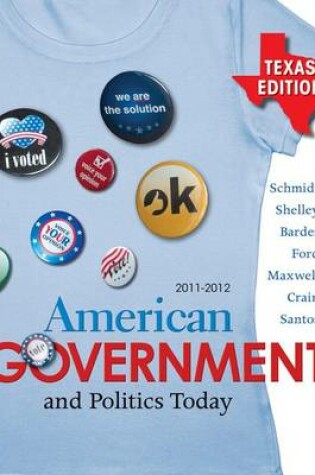 Cover of American Government and Politics Today, Texas Edition