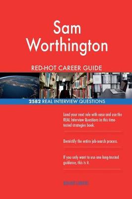 Book cover for Sam Worthington RED-HOT Career Guide; 2582 REAL Interview Questions