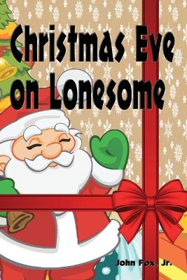 Book cover for Christmas Eve on Lonesome