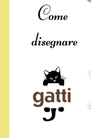 Cover of Come disegnare gatti