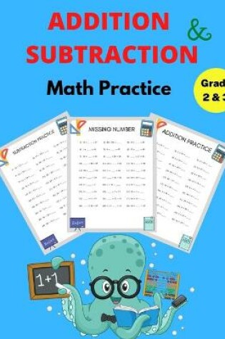 Cover of Addition and Subtraction Math Practice Grade 2&3