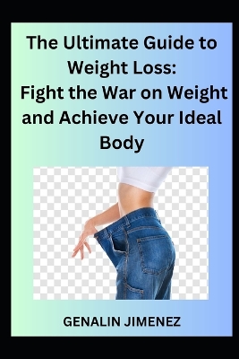 Book cover for The Ultimate Guide to Weight Loss