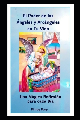 Cover of El poder de los Ángeles y Arcángeles en tu vida
