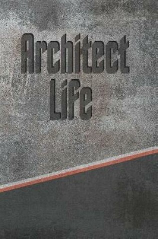 Cover of Architect Life