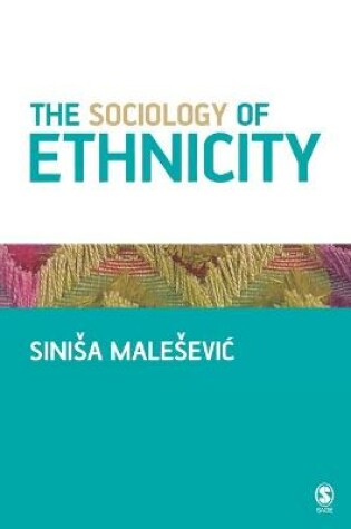 Cover of The Sociology of Ethnicity