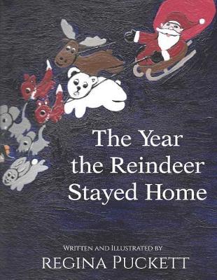 Book cover for The Year the Reindeer Stayed Home