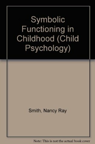 Cover of Symbolic Functioning in Childhood