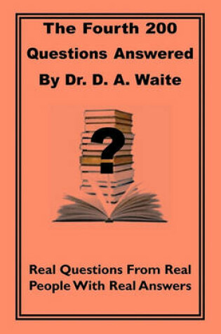 Cover of The Fourth 200 Questions Answered