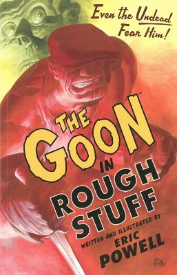 Book cover for The Goon: Volume 0: Rough Stuff (2nd Edition)