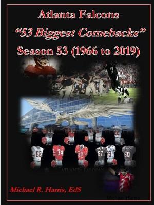 Book cover for The Atlanta Falcons 53 Greatest Comebacks