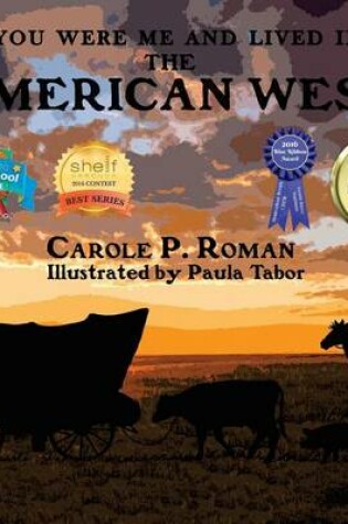 Cover of If You Were Me and Lived in...the American West