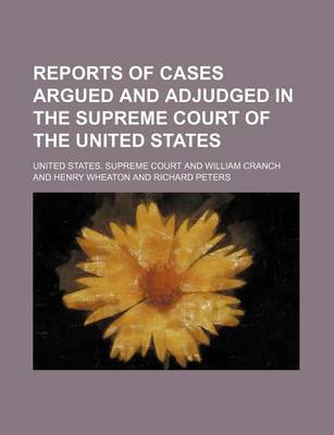 Book cover for Reports of Cases Argued and Adjudged in the Supreme Court of the United States Volume 14