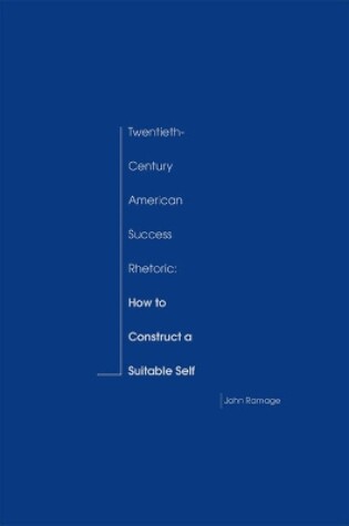 Cover of Twentieth-century American Success Rhetoric