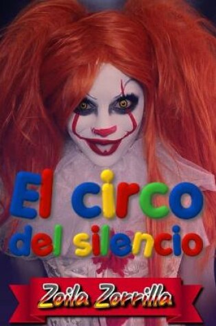 Cover of El circo del silencio