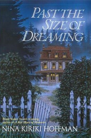 Cover of Past the Size of Dreaming