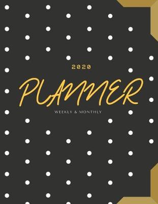 Book cover for 2020 Weekly Monthly Planner