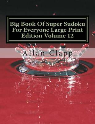 Book cover for Big Book of Super Sudoku for Everyone Large Print Edition Volume 12