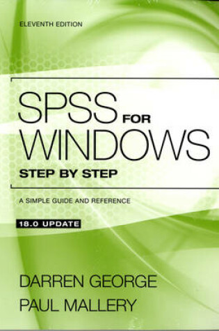 Cover of SPSS for Windows Step by Step with SPSS Student Version 18.0