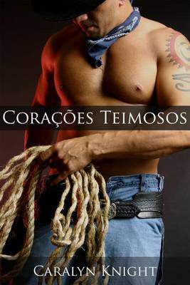 Book cover for Coracoes Teimosos