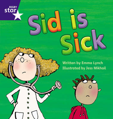 Book cover for Star Phonics: Sid is Sick (Phase 3)