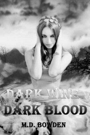 Cover of Dark Wine & Dark Blood
