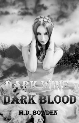 Book cover for Dark Wine & Dark Blood