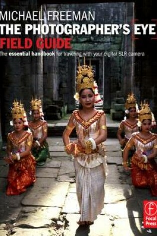Cover of The Photographer's Eye Field Guide