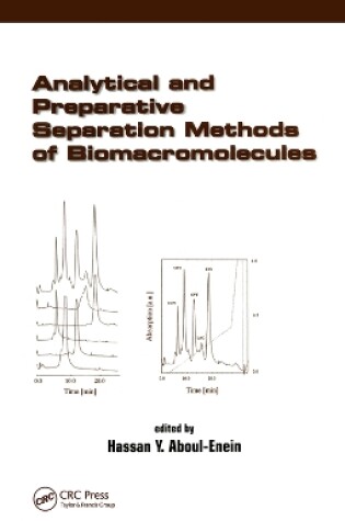 Cover of Analytical and Preparative Separation Methods of Biomacromolecules