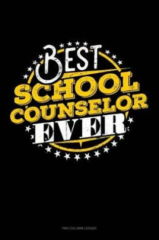 Cover of Best School Counselor Ever