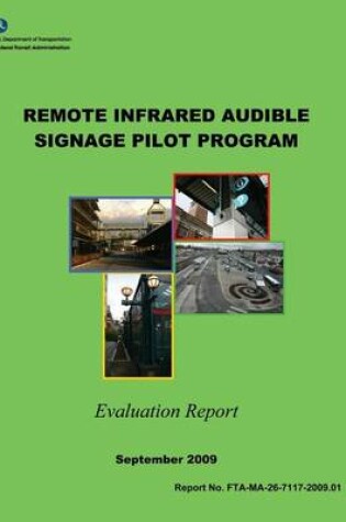 Cover of Remote Infrared Audible Signage Pilot Program Evaluation Report