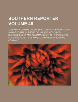 Book cover for Southern Reporter Volume 46