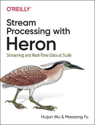 Book cover for Stream Processing with Heron